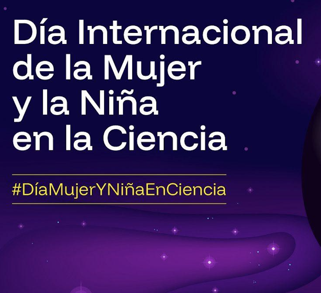Día Internacional de la Mujer y la Niña en la Ciencia